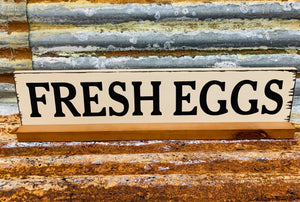 Fresh Eggs Wooden Sign